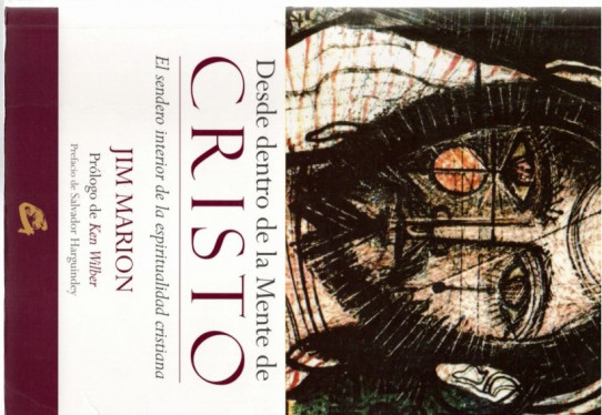 DESDE DENTRO DE LA MENTE DE CRISTO