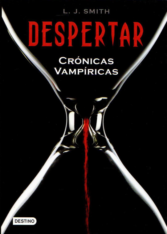 DESPERTAR. CRÓNICAS VAMPÍRICAS 1