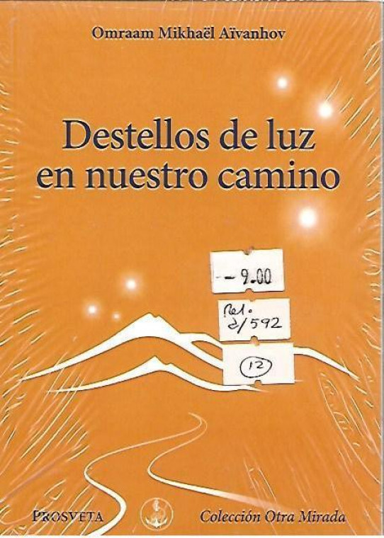 DESTELLOS DE LUZ EN NUESTRO CAMINO