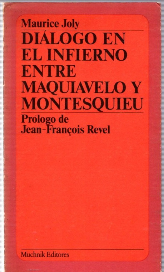 DIÁLOGO EN EL INFIERNO ENTRE MAQUIAVELO Y MONTESQUIEU