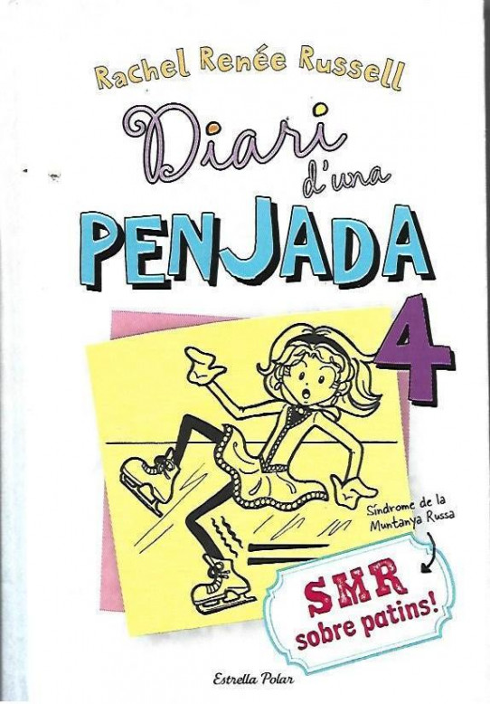 DIARI D'UNA PENJADA V0lum nº 4  (SMR) Sindrome de la Muntanya Russa  sense patins.