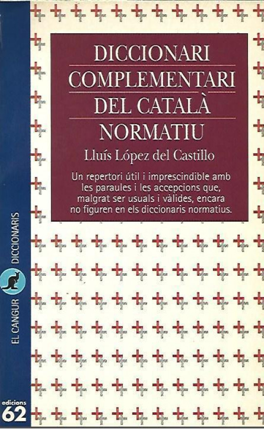 DICCIONARI COMPLEMENTARI DEL CATALA NORMATIU.
