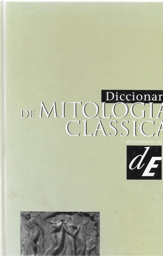 DICCIONARI DE MITOLOGIA CLASSICA