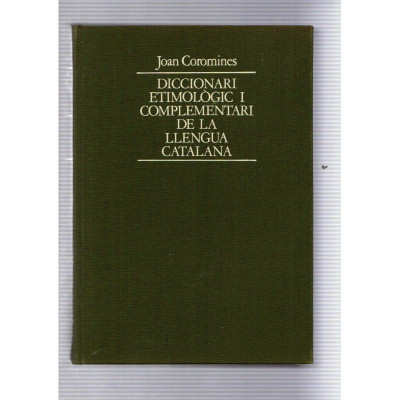 Diccionari etimològic i complementari de la llengua catalana (9 Volums) / Joan Coromines