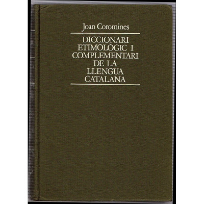 Diccionari etimològic i complementari de la llengua catalana. vol. 2