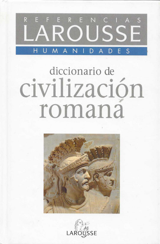Diccionario de civilización romana.