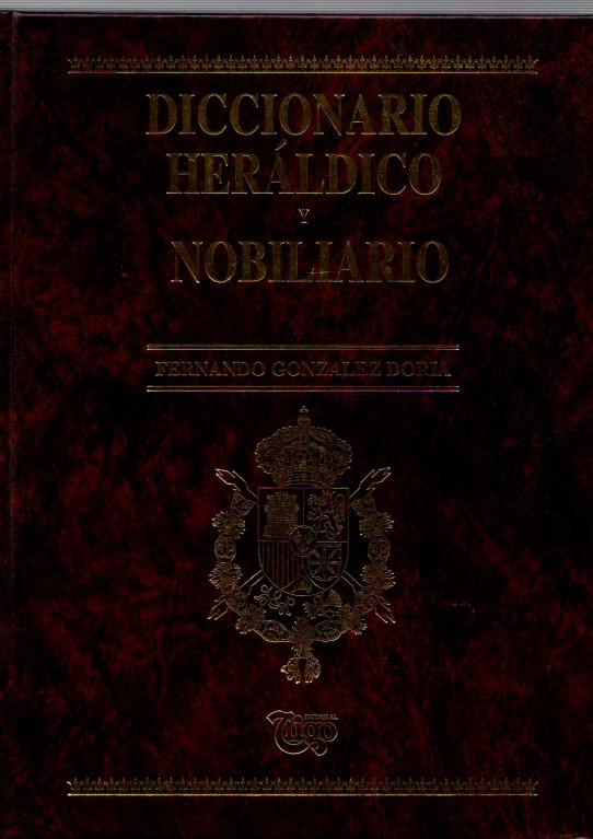 DICCIONARIO HERÁLDICO Y NOBILIARIO (4 VOL.)