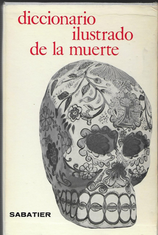 DICCIONARIO ILUSTRADO DE LA MUERTE