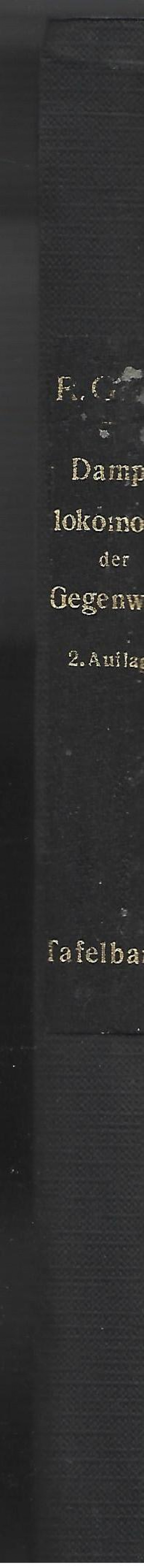 DIE DAMPFLOKOMOTIVEN DER GEGENWART /  LAS LOCOMOTORAS DE VAPOR ACTUALES (1920)