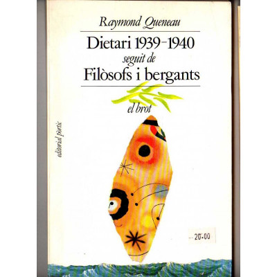 Dietari 1939-1940 - seguit de Filòsofs i bergants / Queneau, Raymond