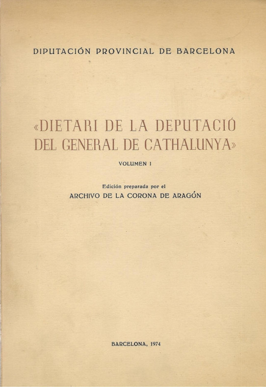 DIETARI DE LA DEPUTACIÓ DEL GENERAL DE CATHALUNYA. 2 Volums