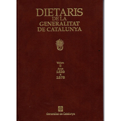 Dietaris de la Generalitat de Catalunya (5 vol.) / Generalitat de Catalunya