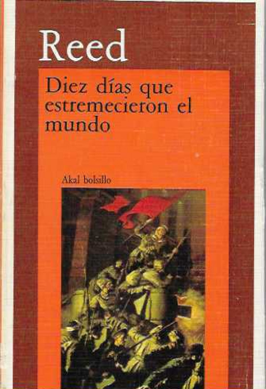 DIEZ DÍAS QUE ESTREMECIERON EL MUNDO.