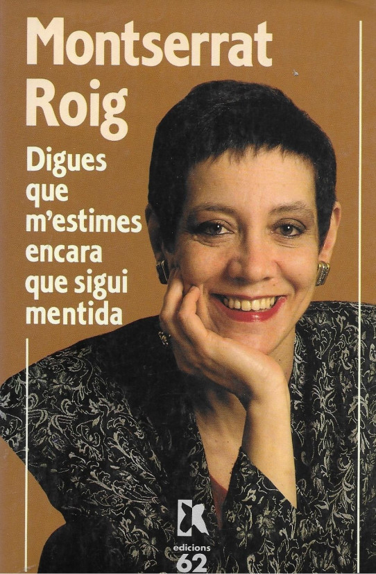 DIGUES QUE M'ESTIMES ENCARA QUE SIGUI MENTIDA