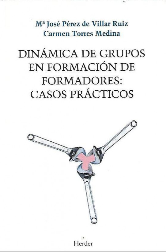 DINAMICA DE GRUPOS EN FORMACION DE FORMADORES. CASOS PRACTICOS