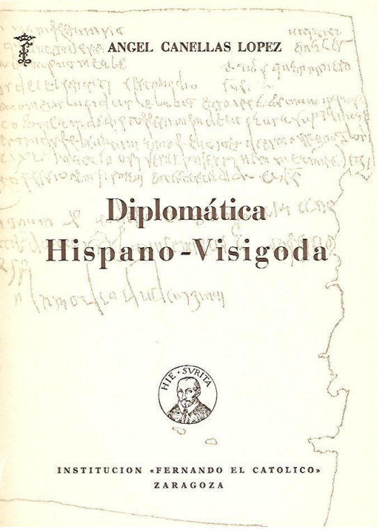 DIPLOMÁTICA HISPANO-VISIGODA