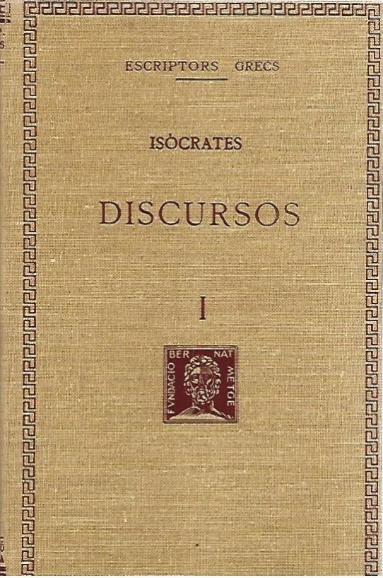 DISCURSOS Volum I (Isòcrates)