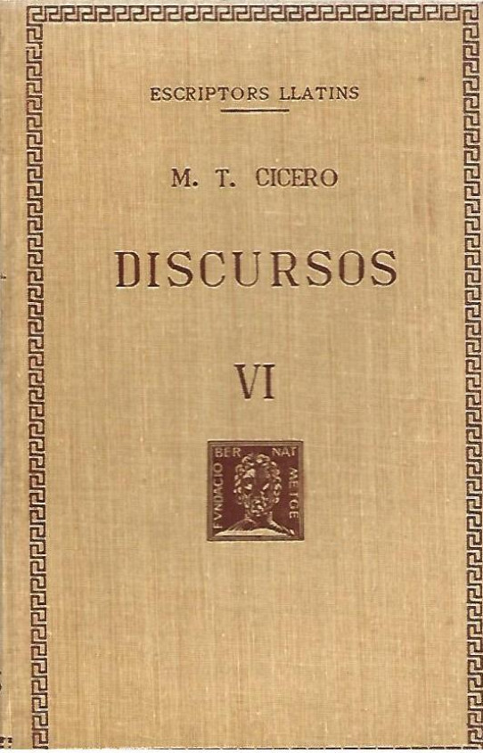 DISCURSOS Volum VI: SEGONA ACCIO CONTRA VERRES. ELS SUPLICIS