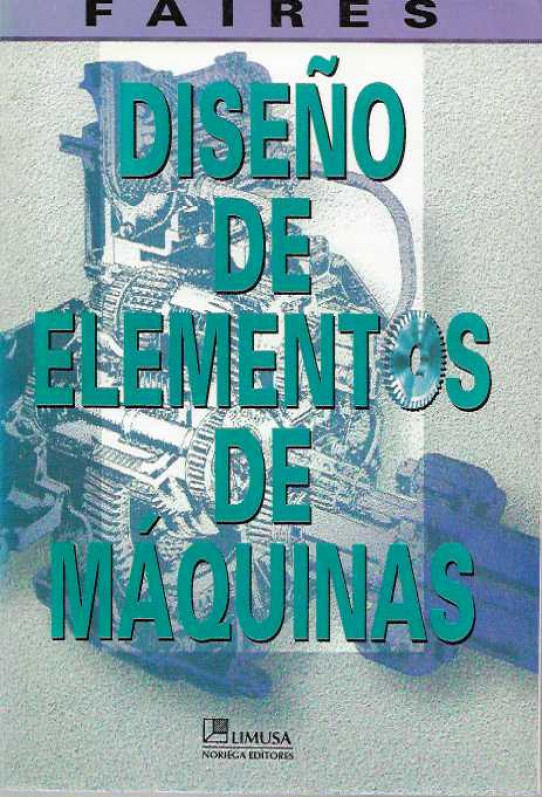 DISEÑO DE ELEMENTOS DE MÁQUINAS.