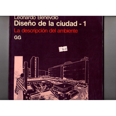 Diseño de la ciudad / Leonardo Benevolo