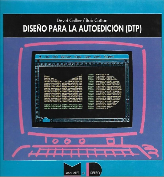 DISEÑO PARA LA AUTOEDICIÓN (DTP)