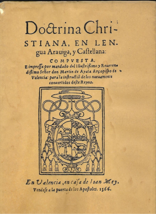 DOCTRINA CHRISTIANA EN LENGUA ARAVIGA Y CASTELLANA  FACSIMIL DE 1566