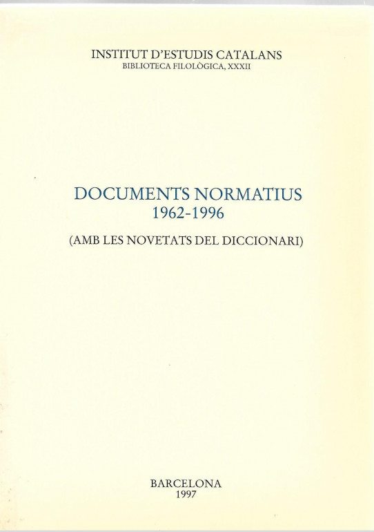 DOCUMENTS NORMATIUS 1962-1996 (Amb les novetats del Diccionari)