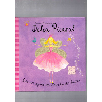 Dolça Picarol / Emma Thomson