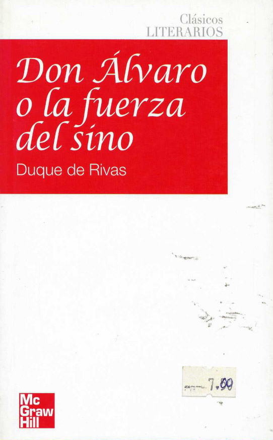 Don Álvaro o la fuerza del sino