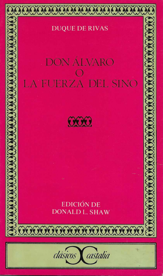 Don Álvaro o la fuerza del sino