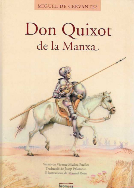 DON QUIXOT DE LA MANXA.