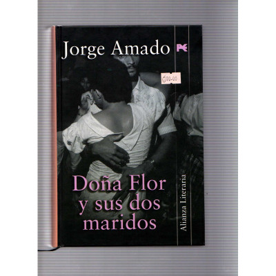 Doña Flor y sus dos maridos / Jorge Amado