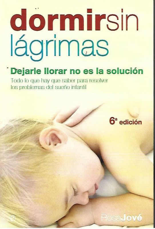 DORMIR SIN LAGRIMAS. Dejar de llorar no esl la solucion