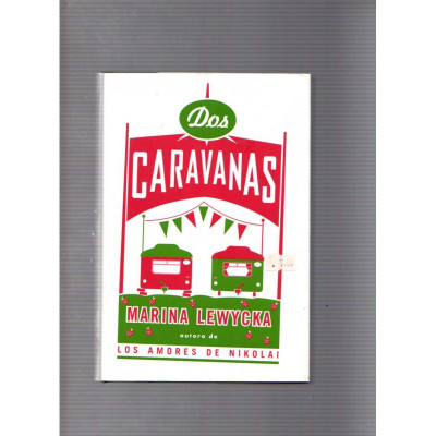 Dos caravanas / Marina Lewycka