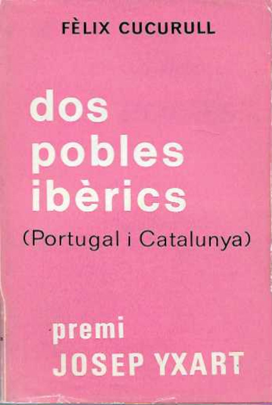 Dos pobles ibèrics. (Portugal i Catalunya).