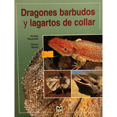 Dragones barbudos y lagartos de collar / Andree Hauschild