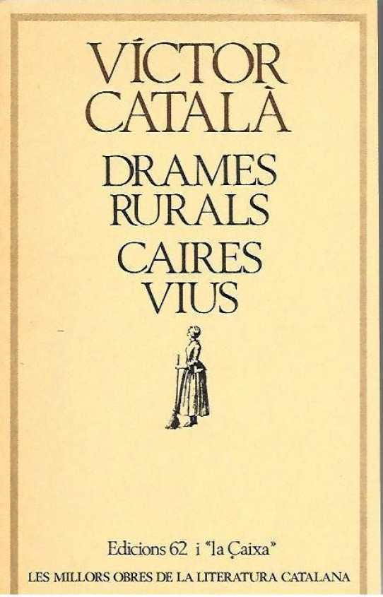 DRAMES RURALS /  CAIRES VIUS