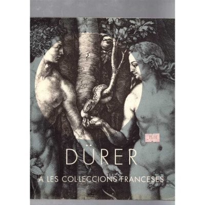 Dürer a les col·leccions franceses / Gisèle Lambert, Anne M. Garcia i Anne Josse