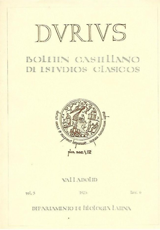DURIUS. Boletin castellano de estudios clasicos. Departamento de filologia latina. Volumen 3 fasc.6