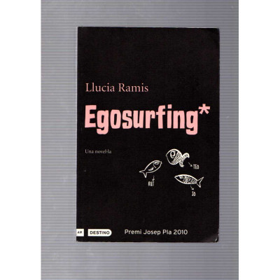 Egosurfing / Llucia Ramios