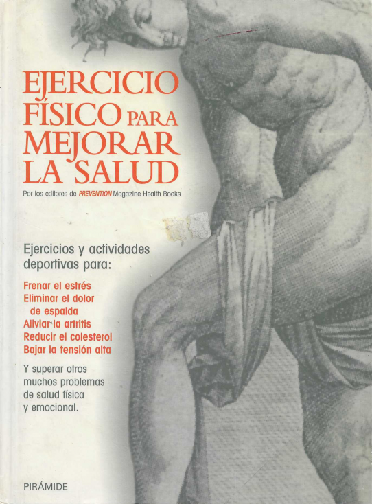 Ejercicio físico para mejorar la salud.