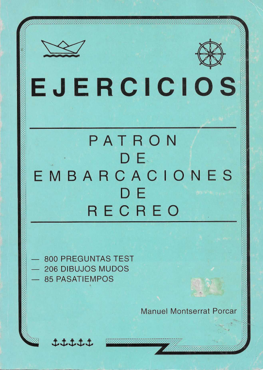 Ejercicios. Patrón de embarcaciones de recreo.