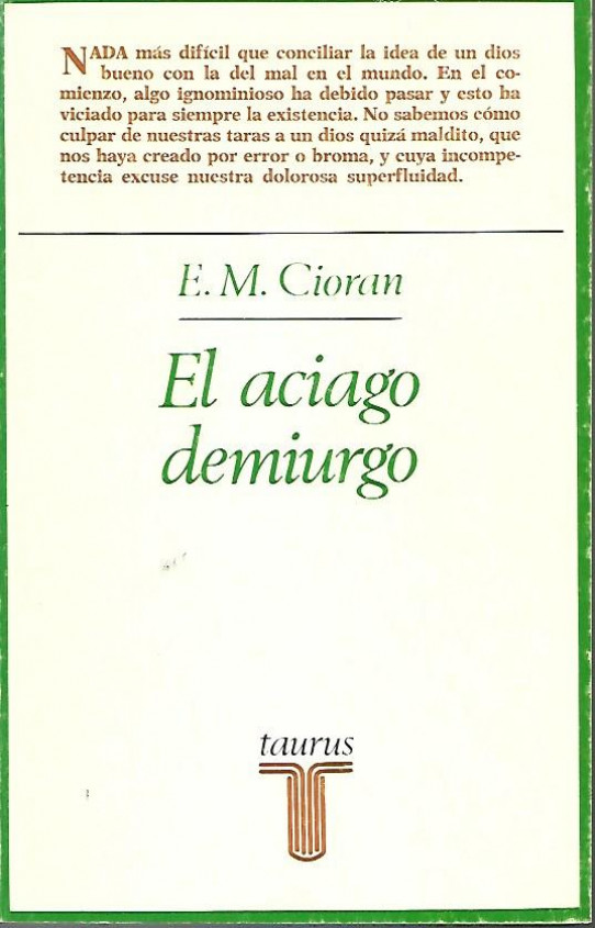 EL ACIAGO DEMIURGO