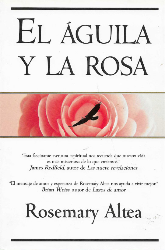 EL AGUILA Y LA ROSA