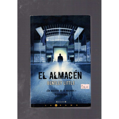 El Almacén / Bentley Little