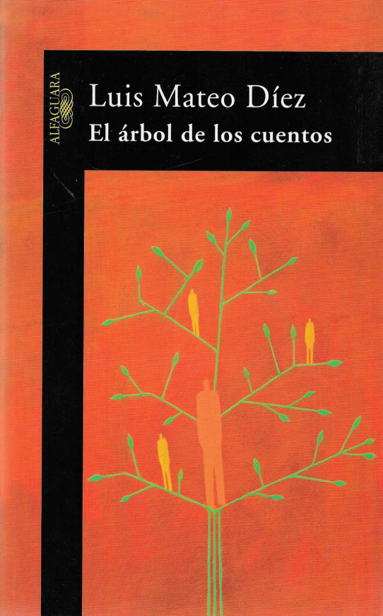 El árbol de los cuentos. Cuentos reunidos 1973-2004.