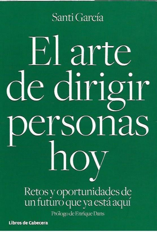 EL ARTE DE DIRIGIR PERSONAS HOY