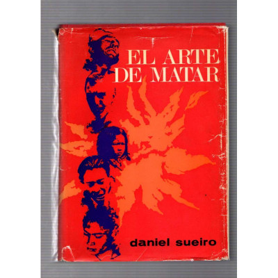 El arte de matar / Daniel Sueiro