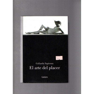 El arte del placer / Goliarda Sapienza