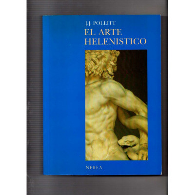 El arte henelístico / J.J. Pollit